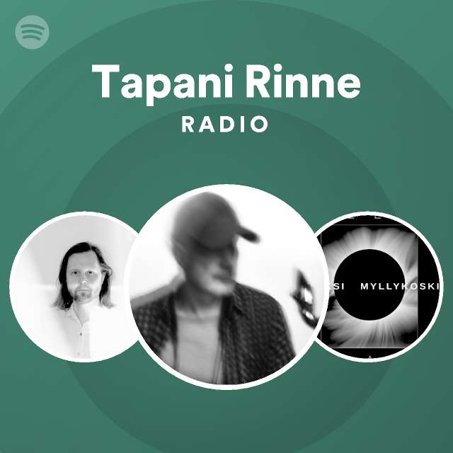Tapani Rinne Radio - playlist by Spotify | Spotify