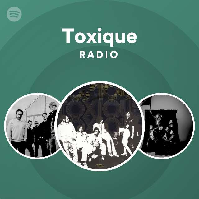 Toxique Spotify