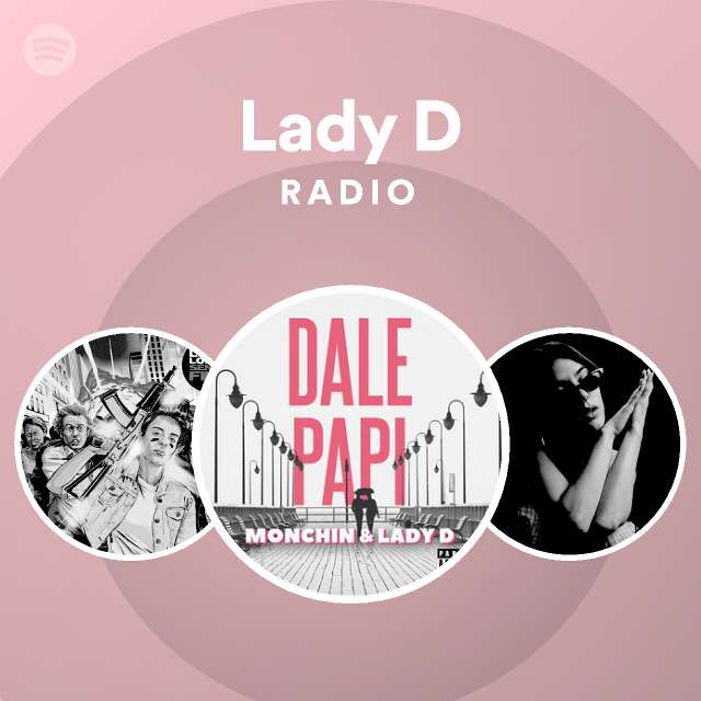 Lady D | Spotify