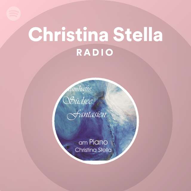 Christina Stella Radio - playlist by Spotify | Spotify