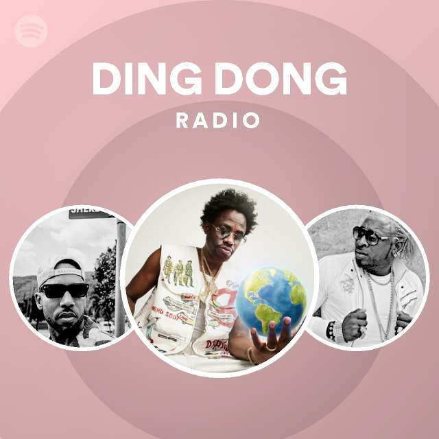 Ding Dong Spotify