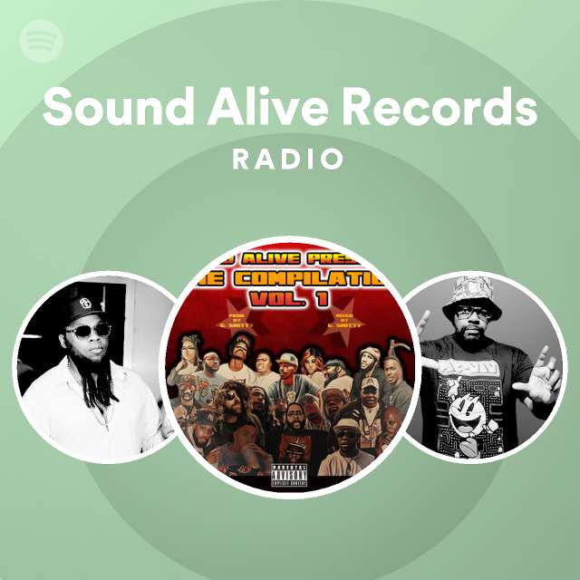 Sound Alive Records Radio playlist by Spotify Spotify