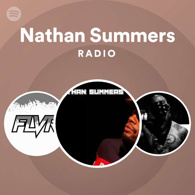 Nathan Summers Radio | Spotify Playlist