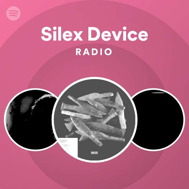 Silex Device Radio Spotify Playlist