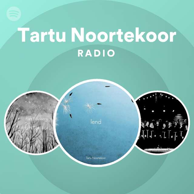 Tartu Noortekoor Radio on Spotify