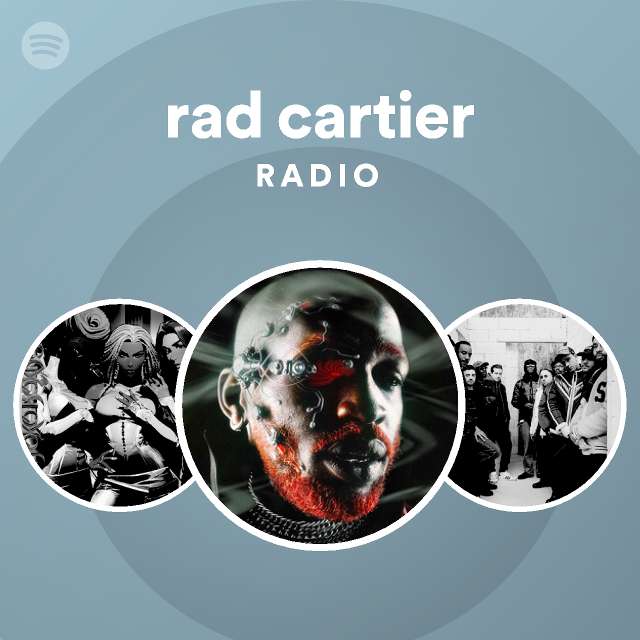 rad cartier Radio - playlist by Spotify | Spotify