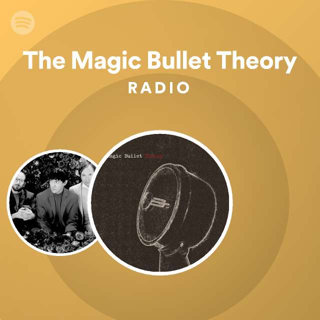 magic bullet theory