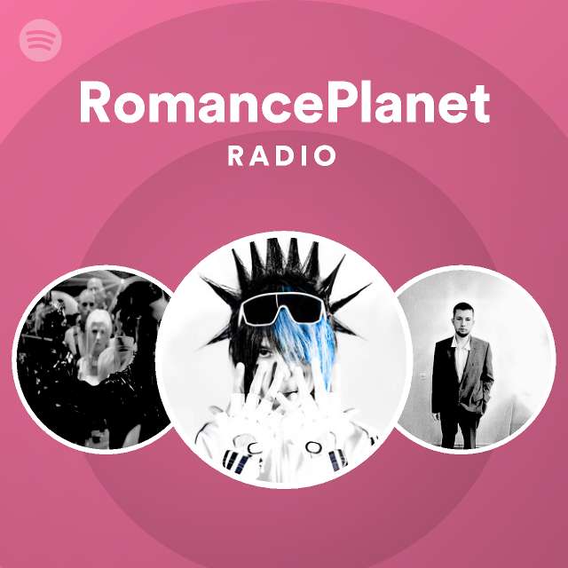 RomancePlanet | Spotify