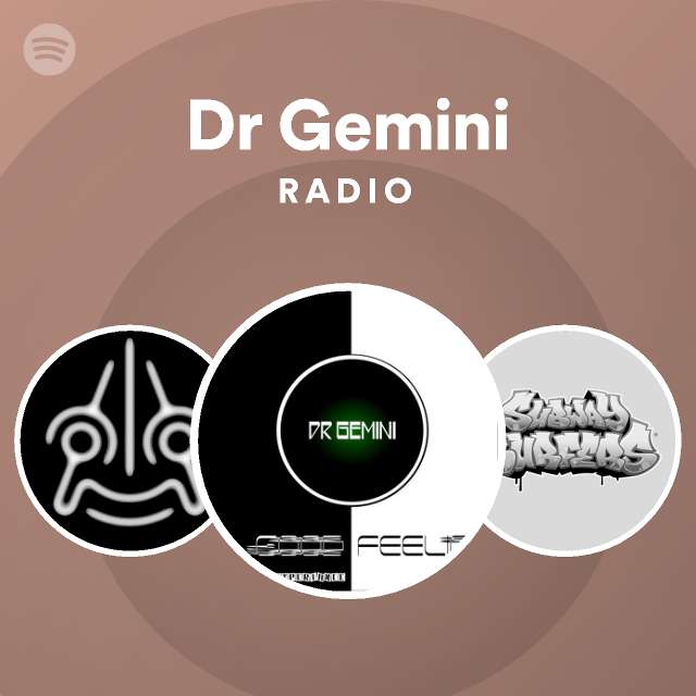 Dr Gemini Radio Spotify Playlist