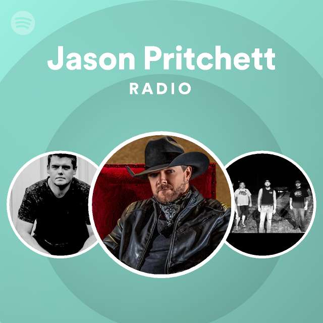 Jason Pritchett Radio | Spotify Playlist