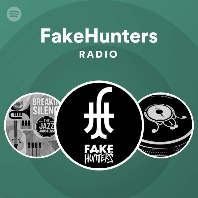 Fakehunters Radio Spotify Playlist
