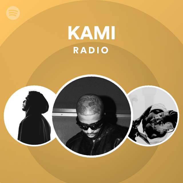 KAMI | Spotify
