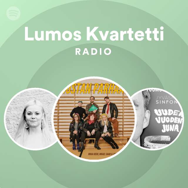 Lumos Kvartetti Radio - playlist by Spotify | Spotify