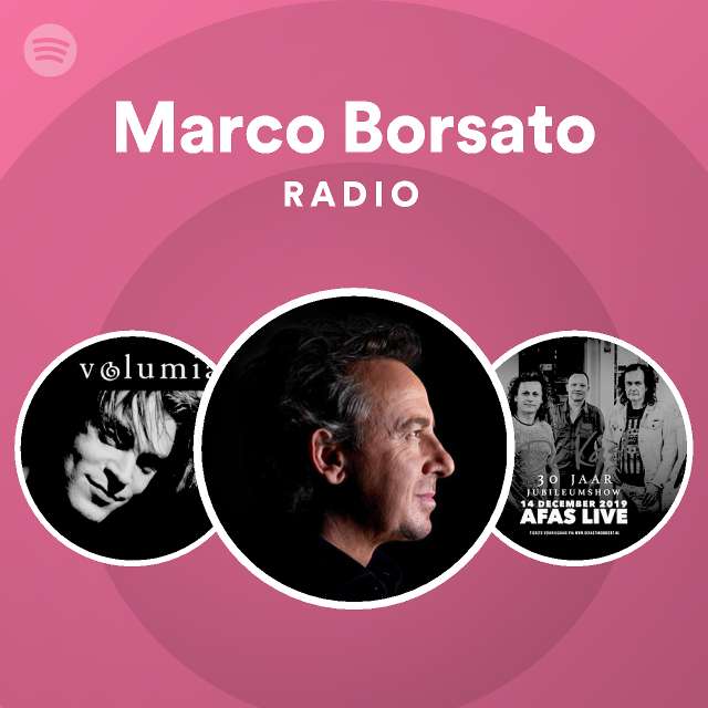 Marco Borsato Songs Albums And Playlists Spotify