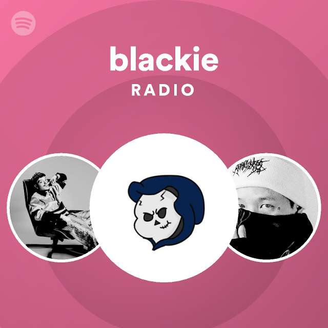 blackie Radio - playlist by Spotify | Spotify