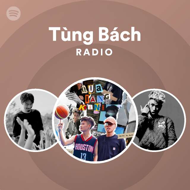 Tùng Bách Radio - playlist by Spotify | Spotify