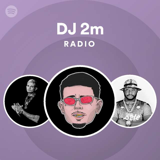 DJ 2m Radio - playlist by Spotify | Spotify