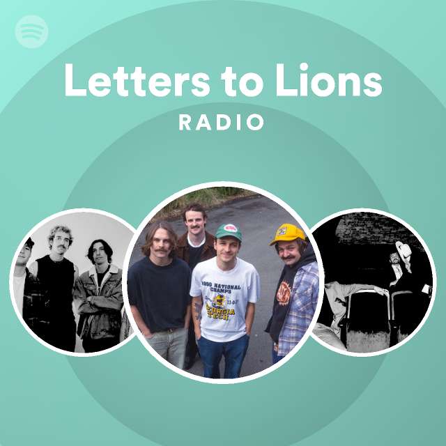 Letters to Lions Radio - playlist by Spotify