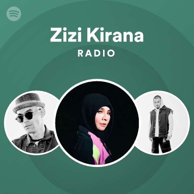 Zizi Kirana Spotify