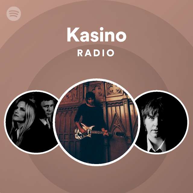 Kasino | Spotify