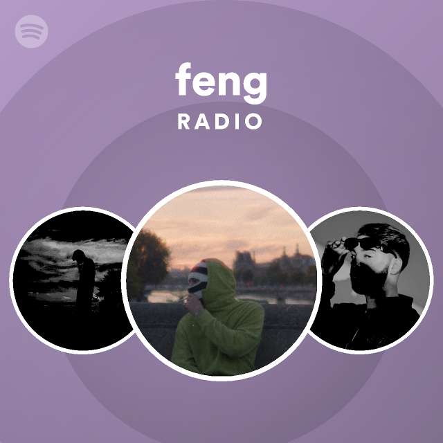 feng Radio on Spotify