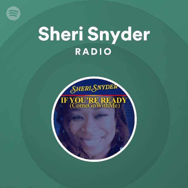 Sheri Snyder Radio Spotify Playlist 