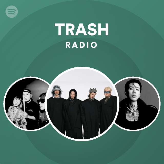 Trash | Spotify