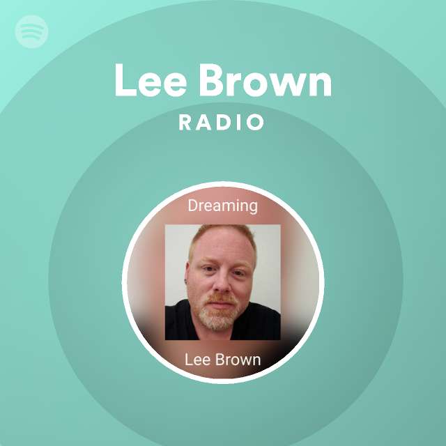 Lee Brown | Spotify