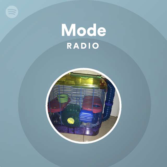 Exactamente Preguntarse Ajustable MODE Radio on Spotify