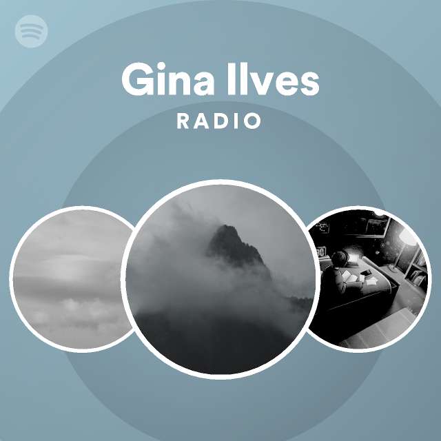 Gina Ilves Radio - playlist by Spotify | Spotify