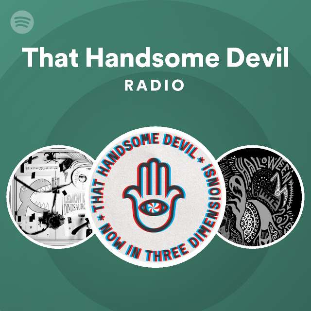 That Handsome Devil Spotify
