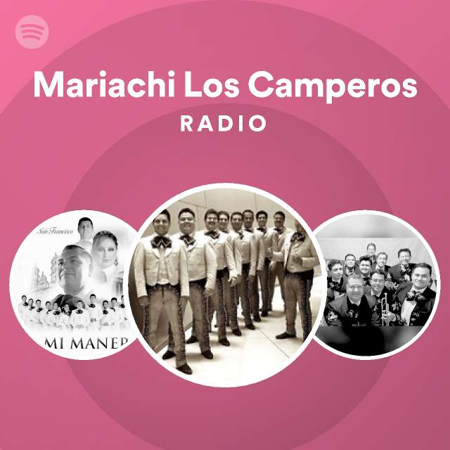 Mariachi Los Camperos | Spotify