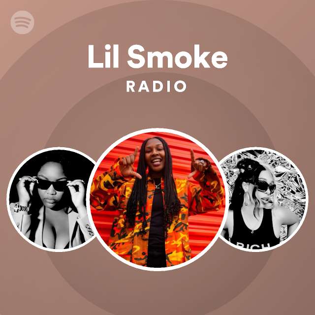 Lil Smoke | Spotify