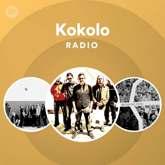 Kokolo Radio playlist by Spotify Spotify