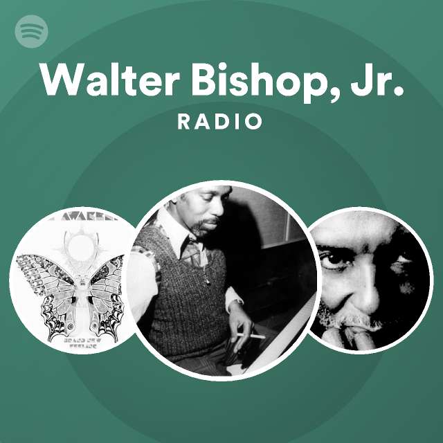 Walter Bishop Jr Spotify