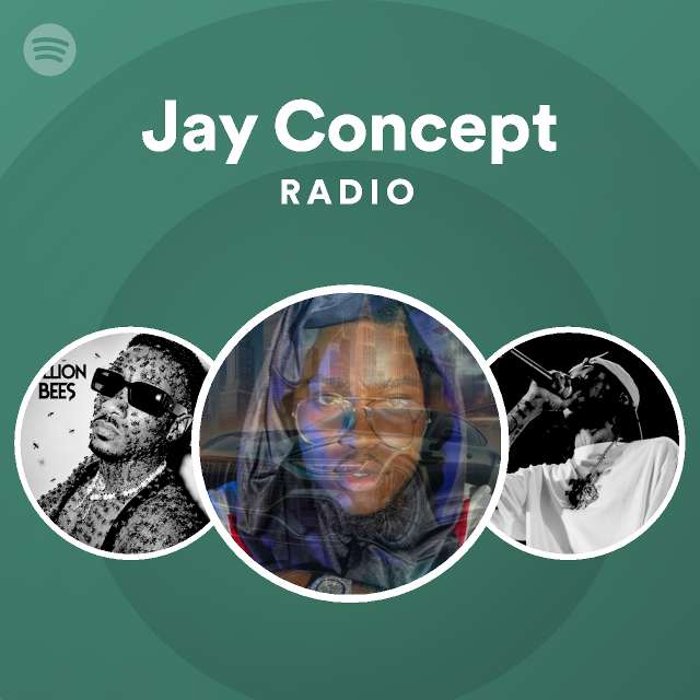 Jay Concept Radio - playlist by Spotify | Spotify