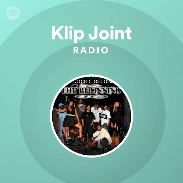 Klip Joint Radio - playlist by Spotify | Spotify