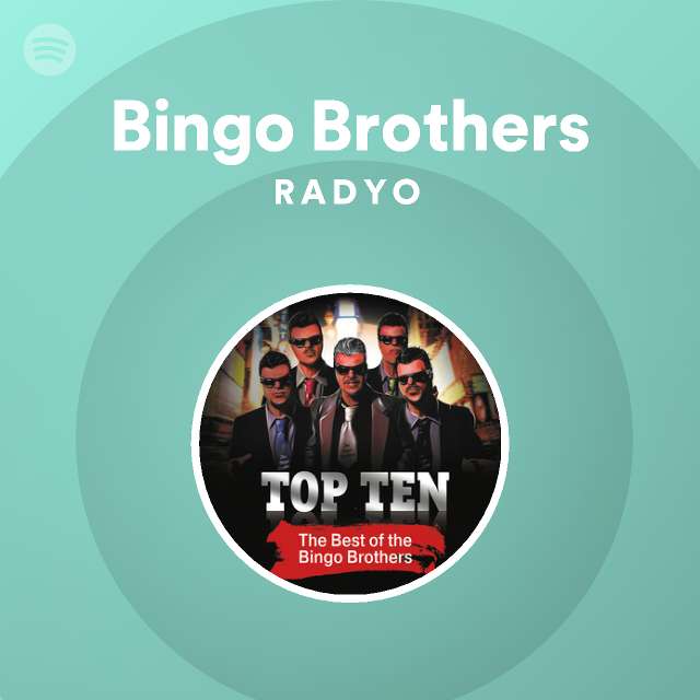 Bingo Brothers Radio - playlist by Spotify | Spotify