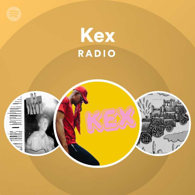 Kex | Spotify