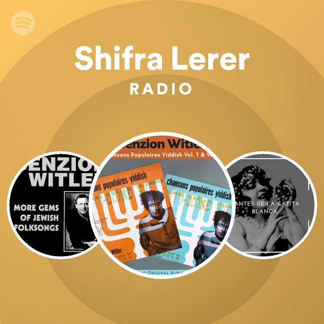 Shifra Lerer Radio playlist by Spotify Spotify