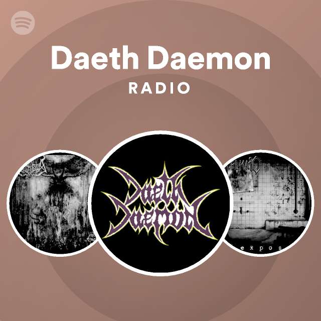 Daeth Daemon | Spotify