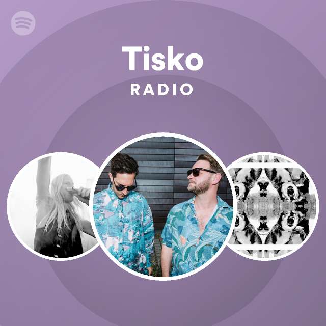 Tisko Radio - playlist by Spotify | Spotify