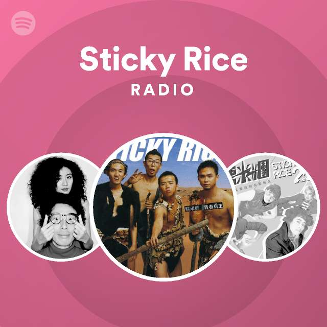 Sticky Rice Radio - playlist by Spotify | Spotify