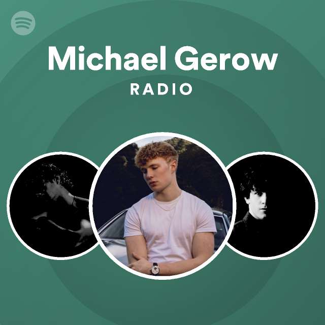 Michael Gerow | Spotify