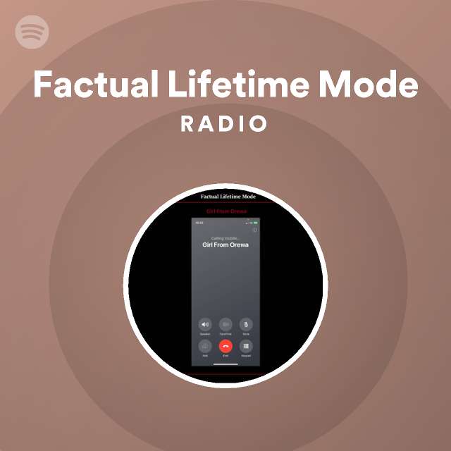 arrendamiento excusa mínimo Factual Lifetime Mode Radio - playlist by Spotify | Spotify