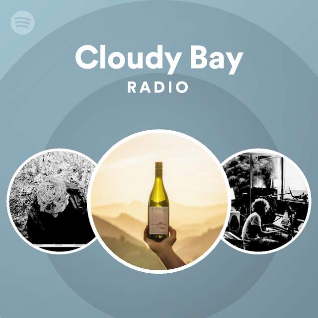 Cloudy Bay Radio - playlist by Spotify