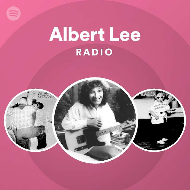 Albert Lee | Spotify
