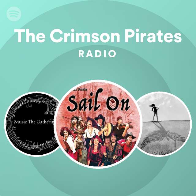 The crimson pirates radio playlist by spotify spotify