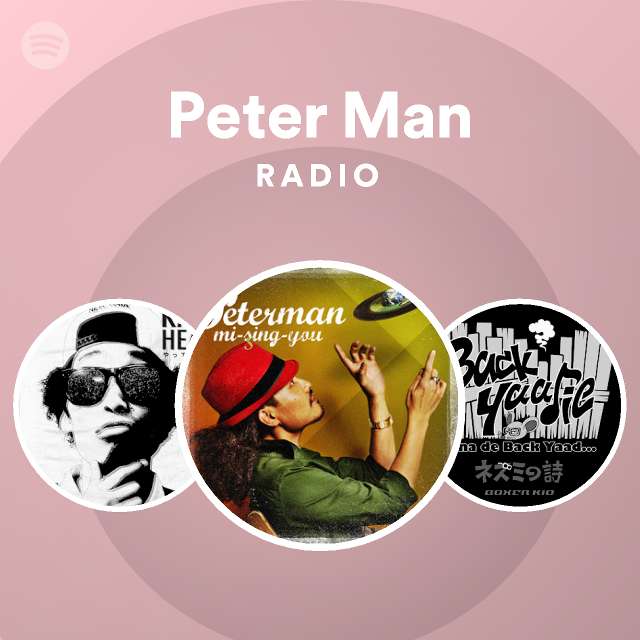 Peter Man Radio Spotify Playlist