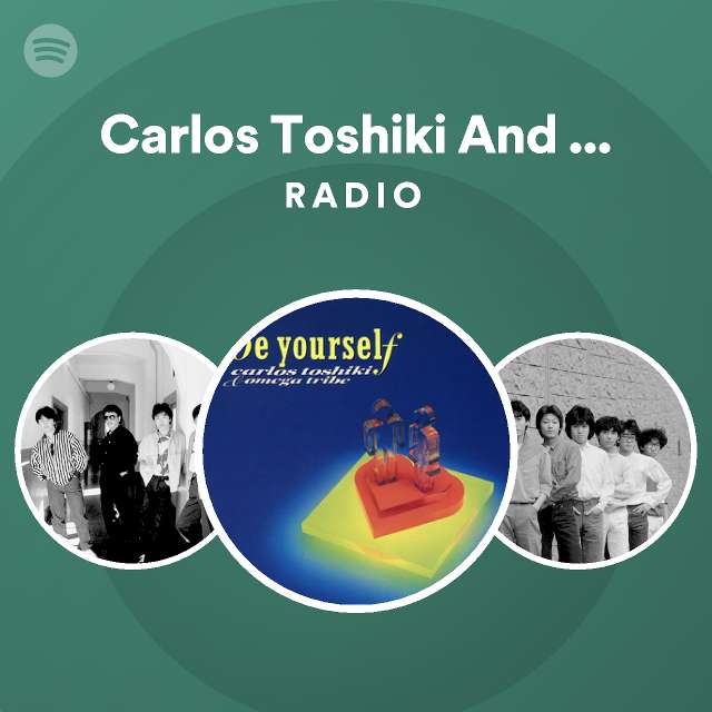 Carlos Toshiki And Omega Tribe Spotify Listen Free